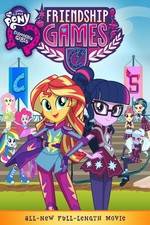 Watch My Little Pony: Equestria Girls - Friendship Games Xmovies8