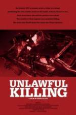 Watch Unlawful Killing Xmovies8