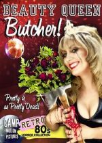 Watch Beauty Queen Butcher Xmovies8