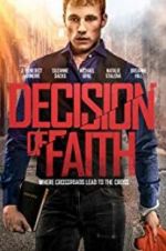 Watch Decision of Faith Xmovies8