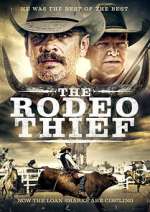 Watch The Rodeo Thief Xmovies8