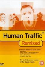 Watch Human Traffic Xmovies8