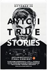 Watch Avicii: True Stories Xmovies8