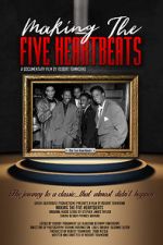 Watch Making the Five Heartbeats Xmovies8