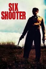 Watch Six Shooter (Short 2004) Xmovies8