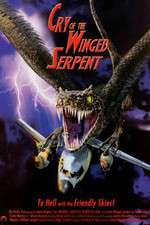 Watch Cry of the Winged Serpent Xmovies8