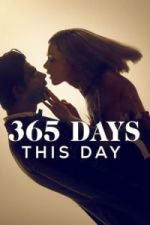 Watch 365 Days: This Day Xmovies8