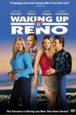 Watch Waking Up in Reno Xmovies8