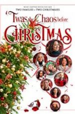 Watch Twas the Chaos before Christmas Xmovies8