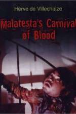 Watch Malatesta's Carnival of Blood Xmovies8