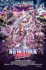 Watch New York Ninja Xmovies8