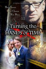 Watch Turning the Hands of Time Xmovies8