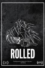 Watch Rolled Xmovies8