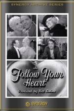 Watch Follow Your Heart Xmovies8