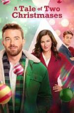 Watch A Tale of Two Christmases Xmovies8