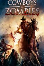Watch Cowboys vs. Zombies Xmovies8