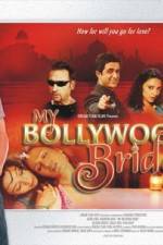 Watch My Bollywood Bride Xmovies8