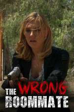 Watch The Wrong Roommate Xmovies8