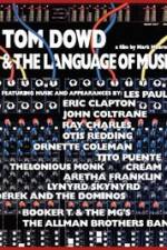 Watch Tom Dowd & the Language of Music Xmovies8