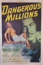 Watch Dangerous Millions Xmovies8