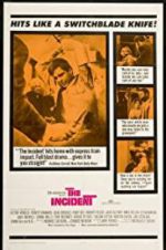 Watch The Incident Xmovies8