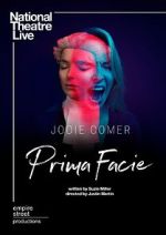 Watch National Theatre Live: Prima Facie Xmovies8