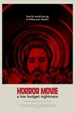 Watch Horror Movie: A Low Budget Nightmare Xmovies8