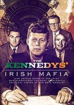 Watch The Kennedys\' Irish Mafia Xmovies8