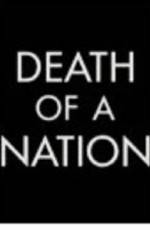 Watch Death of a Nation The Timor Conspiracy Xmovies8