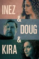 Watch Inez & Doug & Kira Xmovies8