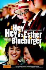 Watch Hey Hey It's Esther Blueburger Xmovies8