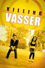 Watch Killing Vasser Xmovies8