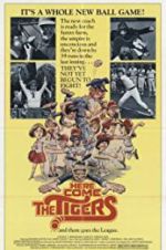 Watch Here Come the Tigers Xmovies8