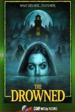 Watch The Drowned Xmovies8