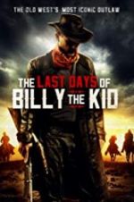 Watch The Last Days of Billy the Kid Xmovies8