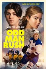 Watch Odd Man Rush Xmovies8