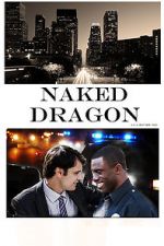 Watch Naked Dragon Xmovies8