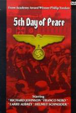 Watch The Fifth Day of Peace Xmovies8