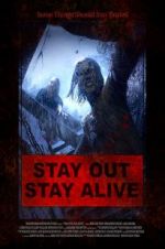 Watch Stay Out Stay Alive Xmovies8
