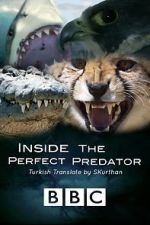 Watch Inside the Perfect Predator Xmovies8