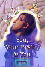 Watch You, Your Brain, & You Xmovies8