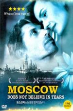 Watch Moscow Does Not Believe in Tears Xmovies8