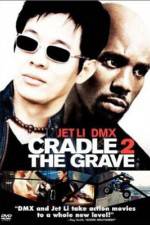 Watch Cradle 2 the Grave Xmovies8