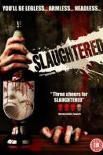 Watch Slaughtered Xmovies8