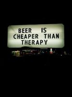 Watch Beer Is Cheaper Than Therapy Xmovies8