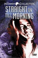 Watch Straight on Till Morning Xmovies8