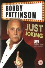 Watch Bobby Patterson - Just Joking Xmovies8