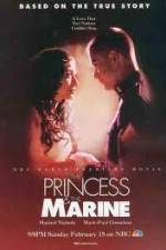 Watch The Princess And The Marine Xmovies8