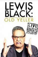 Watch Lewis Black: Old Yeller - Live at the Borgata Xmovies8
