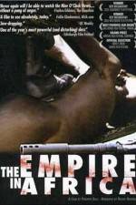 Watch The Empire in Africa Xmovies8